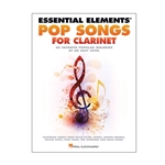 Pop Songs for Clarinet [clarinet] Essential Elements
