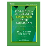 Habits of a Successful Beginner Band Musician [alto sax]