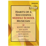 Habits of a Successful Middle School Musician [bassoon]