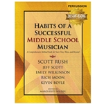 Habits of a Successful Middle School Musician [percussion]