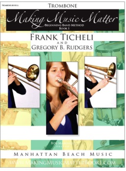 Making Music Matter Book 1 Trombone
