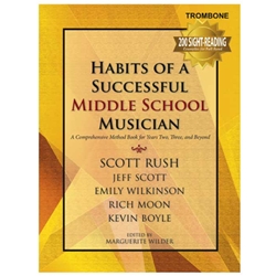 Habits of a Successful Middle School Musician [trombone]