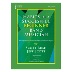 Habits of a Successful Beginner Band Musician [trumpet]