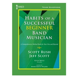 Habits of a Successful Beginner Band Musician [tenor sax]