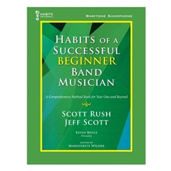 Habits of a Successful Beginner Band Musician [bari sax]