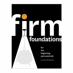 Firm Foundations for the Beginning Percussionist